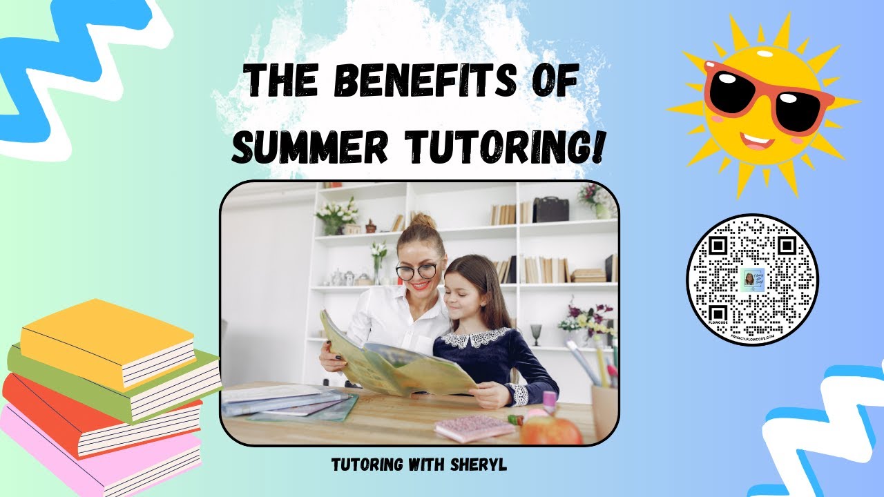 Benefits of Summer Tutoring
