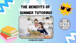 Benefits of Summer Tutoring