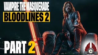 Download Lagu Vampire: the Masquerade Bloodlines 2 | Sponsored By Paradox Interactive \u0026 White Wolf | Part 2 MP3 Download Lagu Vampire: the Masquerade Bloodlines 2 | Sponsored By Paradox Interactive \u0026 White Wolf | Part 2 MP3