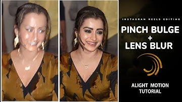 Pinch bulge + Lens blur transition effects alight motion