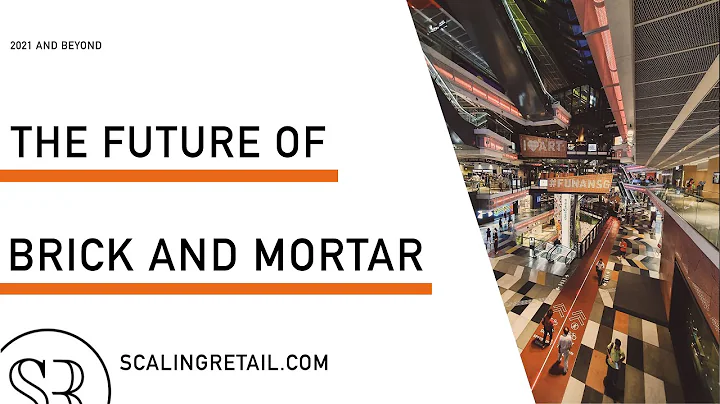 The Future of Brick and Mortar: 2021 and Beyond - DayDayNews