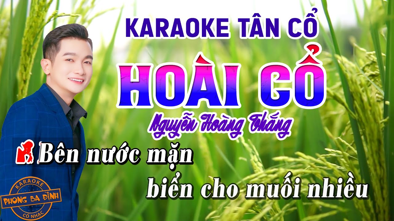 Karaoke Tân Cổ | HOÀI CỔ | Hát với Nguyễn Hoàng Thắng