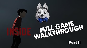 Inside - Full Game Walkthrough Gameplay - Part 2 [EN, No Commentary] || PC, 60fps