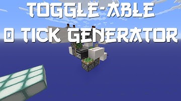 How to Make a Toggle-able 0 Tick Generator in Minecraft 1.14