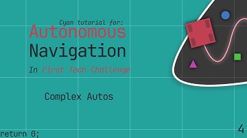 Autonomous Navigation Tutorial For FTC | Complex Autos #4