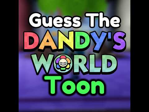 Guess The Dandy’s World Toon! #dandysworld #roblox