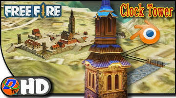 Free Fire Game Clock Tower 3D Map in Blender, Dency Tv 2021