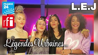 Légendes Urbaines : L.E.J !!