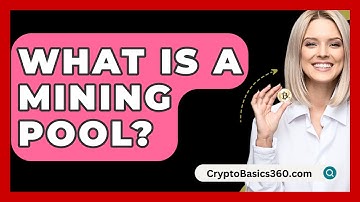 What Is a Mining Pool? - CryptoBasics360.com