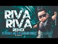 Riba riba remix  dj akshay anj x dj saurabh digras   riva riva full remix song  dj mohit mk