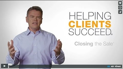 Helping Clients Succeed Closing The Sale Program