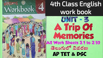 4th Class English Work book || Unit - 3 A Trip Of Memories||APSCERT New English  Syllabus||APTET&DSC