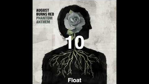 Top 10 Breakdowns From "Phantom Anthem" - August Burns Red