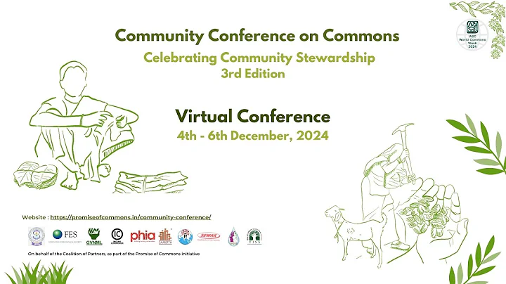 Channel 3 - Day 2 - (Session 2 - Commons for Food Security & Well-being) - Community Conference 2024