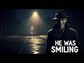 🌃 The Smiling Man Only Appears After Midnight… 😃
