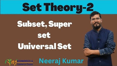 Set theory Part 2 | Subset Super set |Mathematics | Mathematical Eco| Business maths