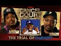 The Trial Of DaBaby | Cancel Court EP 7