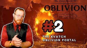 Lore Explorer "The Kvatch Oblivion Portal" | Oblivion Remastered Playthrough | Part 2