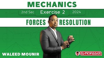 Moasser Mechanics Exercise (2) "2024" | Second Secondary