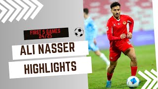 Ali Nasser Highlights 2024/2025 (First 5 Games)