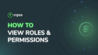 How To View Roles & Permission | Equa, Inc.