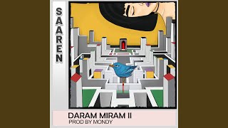 Daram Miram II - Saaren, Mondy