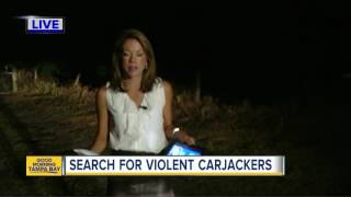 Search for violent carjackers in Pasco County