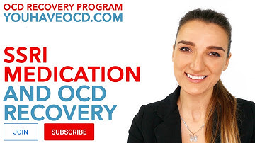 SSRI  Medication And OCD Recovery  - PUREO HOCD ROCD POCD Existential Sensorimotor HARM FALSE MEMORY