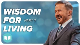 Wisdom for Living, Part 1 | Mac Hammond