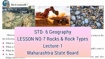 STD- 6 Geography LESSON NO-7 Rocks & Rock Types Lecture-1 | Maharashtra State Board #AAI_ed #English