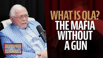 WHAT IS QLA? THE MAFIA WITHOUT A GUN | DAN RESPONDS TO BULLSHIT