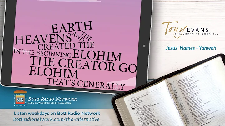 Tony Evans teaches us the names of God.