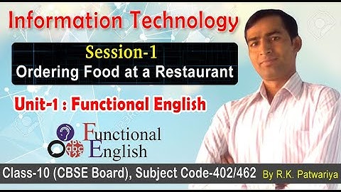 #01 | Unit-1 | Session-1 Ordering Food at a Restaurent-Functional English | Class 10 (Code-402/462)
