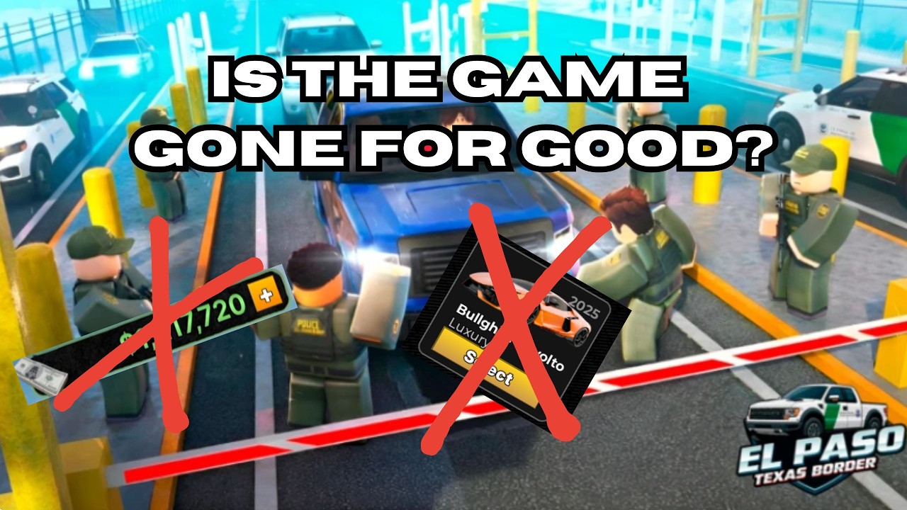 [UPDATE] THE GAME IS NOT GONE!!! (El Paso, Texas Border RP) #roblox # ...