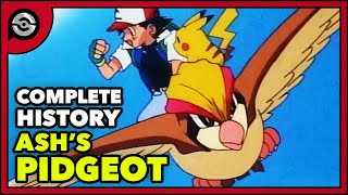 The History of Ash's Pidgeot
