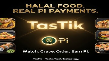 TasTik — Halal Food. Real Pi Payments | Pi Hackathon 2025 Short