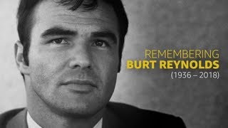Remembering Burt Reynolds