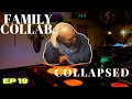 Family collab collapsed   episode 19  ii saloot131 ii
