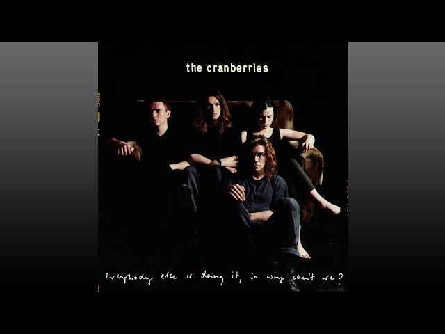 The Cranberries ▶ Everybody·Else·Is·Doing·It‚ So·Why·Can't·We? ( Full Album) class=
