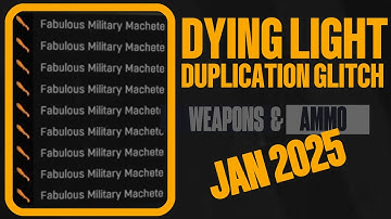 DYING LIGHT PS5  | MAX LEVEL & DUPLICATION GLITCH | WEAPONS & AMMO |