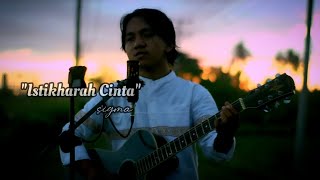 Istikharah Cinta - SIGMA (Cover Juswandi)