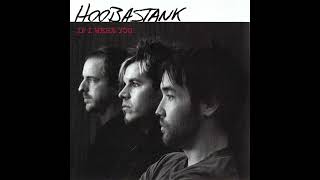 Hoobastank - If I Were You (2006 United States Promotional Single)