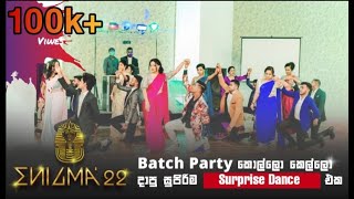 Batch Party | Surprise Dance 2022 | ENIGMA '22