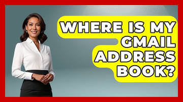 Where Is My Gmail Address Book? - TheEmailToolbox.com