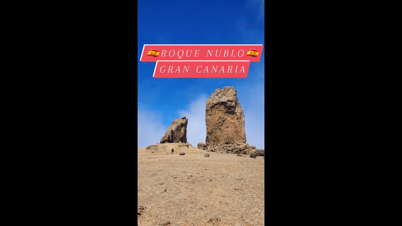Roque Nublo Highest Elevation Point Of Gran Canaria Island Spain 