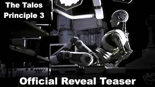The Talos Principle 3 - Official Reveal Teaser