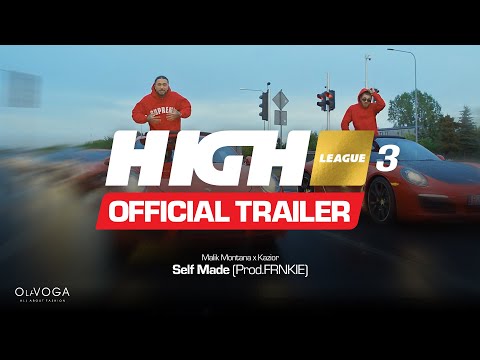 Malik Montana x Kazior - Self Made (Prod.FRNKIE) | Official trailer HIGH League 3