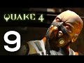 Quake 4 Gameplay Walkthrough Part 9 No Commentary Quake 4 Gameplay Walkthrough Part 9 No Commentary