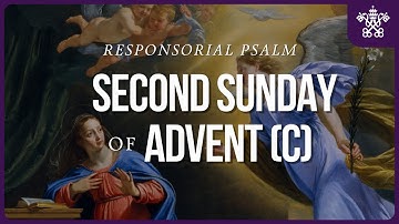 Second Sunday of Advent - Year C | Responsorial Psalm | Psalms for all Seasons