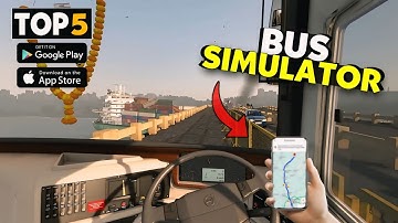 TOP 5 BUS SIMULATOR GAMES FOR ANDROID || BEST BUS DRIVING GAMES FOR ANDROID 2025